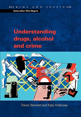 Understanding Drugs, Alcohol and