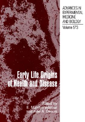 Early Life Origins of Health and