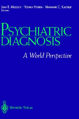 Psychiatric Diagnosis: A World