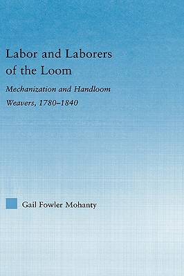 【预订】labor and laborers of the loom