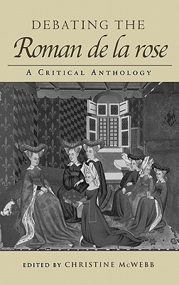Debating the Roman de La Rose