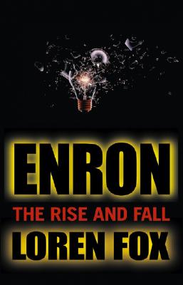 Enron: The Rise And Fall