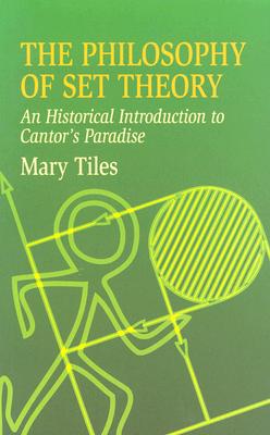 The Philosophy of Set Theory: An