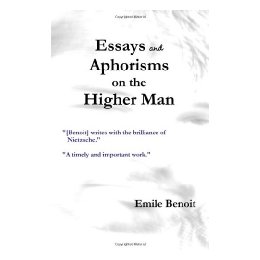 Essays and Aphorisms on the Higher