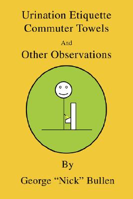 【预订】urination etiquette, commuter towels and