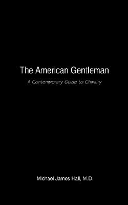 The American Gentleman: A Contemporary