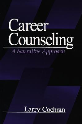 Career Counseling: A Narrative
