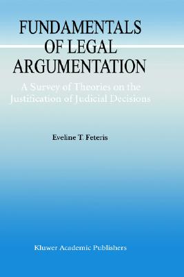 Fundamentals of Legal Argumentation: A