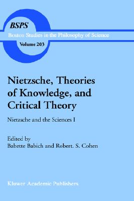 Nietzsche, Theories of Knowledge, and