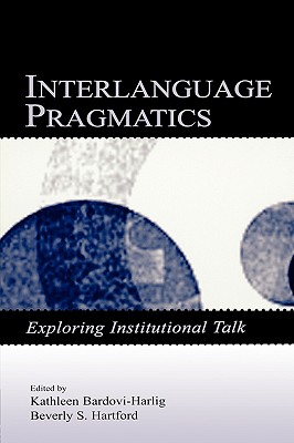 【预订】interlanguage pragmatics: exploring