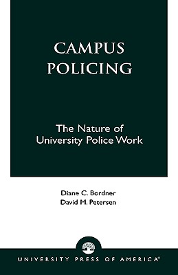 Campus Policing: The Nature of