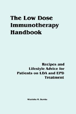 The Low Dose Immunotherapy Handbook:
