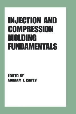 【预订】injection and compression molding