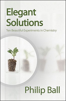 Elegant Solutions: Ten Beautiful