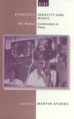 Ethnicity, Identity and Music: The