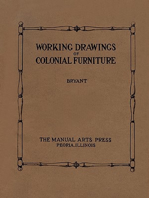 Working Drawings of Colonial