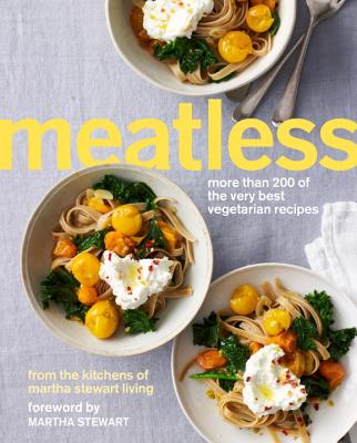 Meatless: More Than 200 of the Very Best