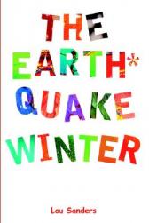 The Earthquake Winter