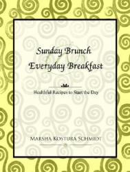 Sunday Brunch and Everyday Breakfast: