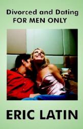 Divorced and Dating for Men Only