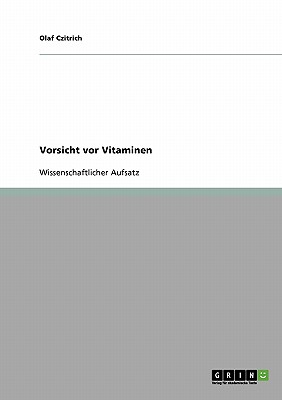 Vorsicht VOR Vitaminen