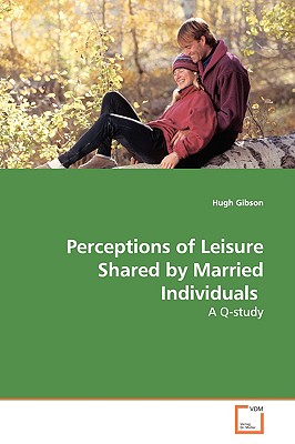 【预订】perceptions of leisure shared by married