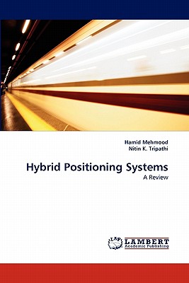 Hybrid Positioning Systems