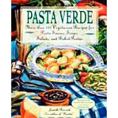 预订 Pasta Verde: More Than 140 Vegetarian Recipe...