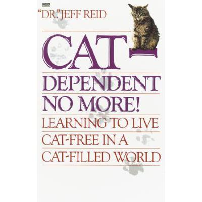 预订 Cat-Dependent No More!: Learning to Live Cat-Free in a Cat-Filled World