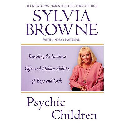 预订 Psychic Children: Revealing the Intuitive Gi...