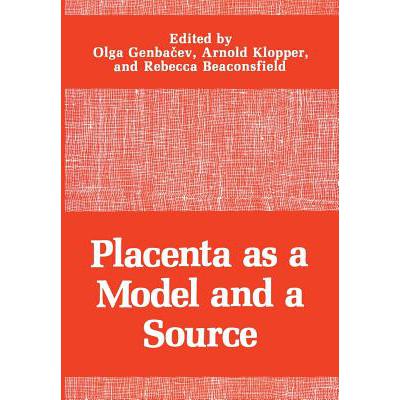 预订 Placenta as a Model and a Source