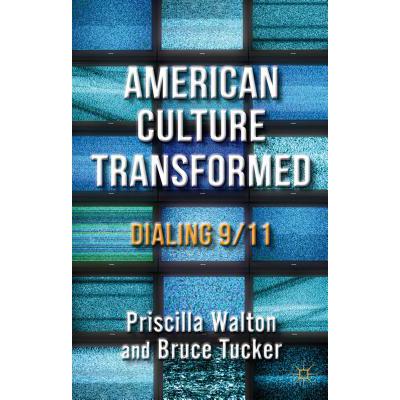 预订 american culture transformed: dialing 9/11