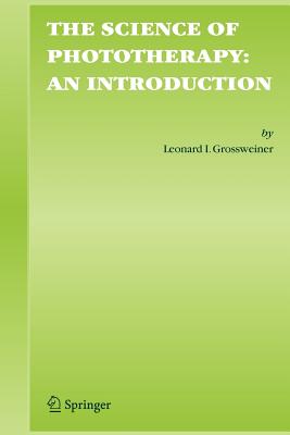 The Science of Phototherapy: A