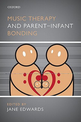 Music Therapy and Parent-Infant