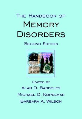 The Handbook Of Memory Disorders