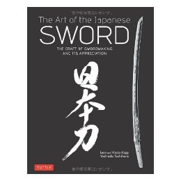 Art of The Japanese Sword: The Craft and Its