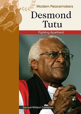 Desmond Tutu: Fighting Apartheid