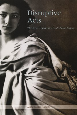 Disruptive Acts: The New Woma