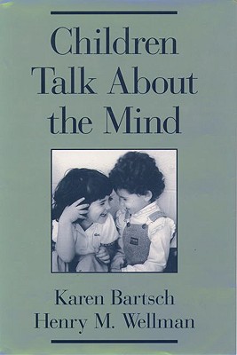 Children Talk about the Mind