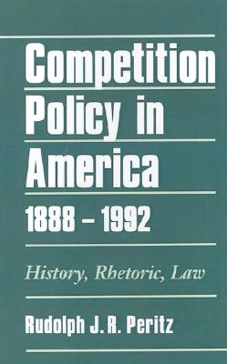 Competition Policy in America,
