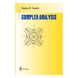 预订 复杂的分析 英文原版 Complex Analysis Theodore W Gamelin
