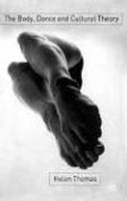The Body, Dance and Cultural