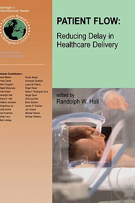 Patient Flow: Reducing Delay in