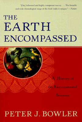The Earth Encompassed: A History of the