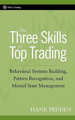 The Three Skills Of Top Trading: