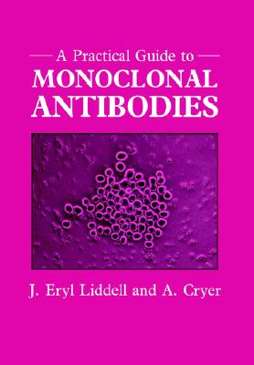 A Practical Guide To Monoclonal