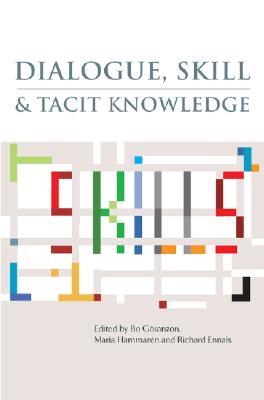 Dialogue, Skill And Tacit
