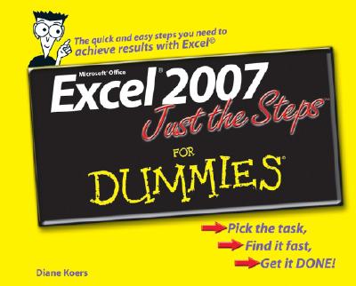 Excel 2007 Just The Steps For
