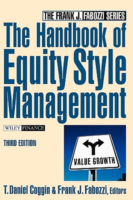 The Handbook Of Equity Style Management,