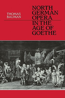 North German Opera in the Age of